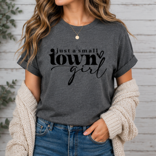 Small Town Girl Tee