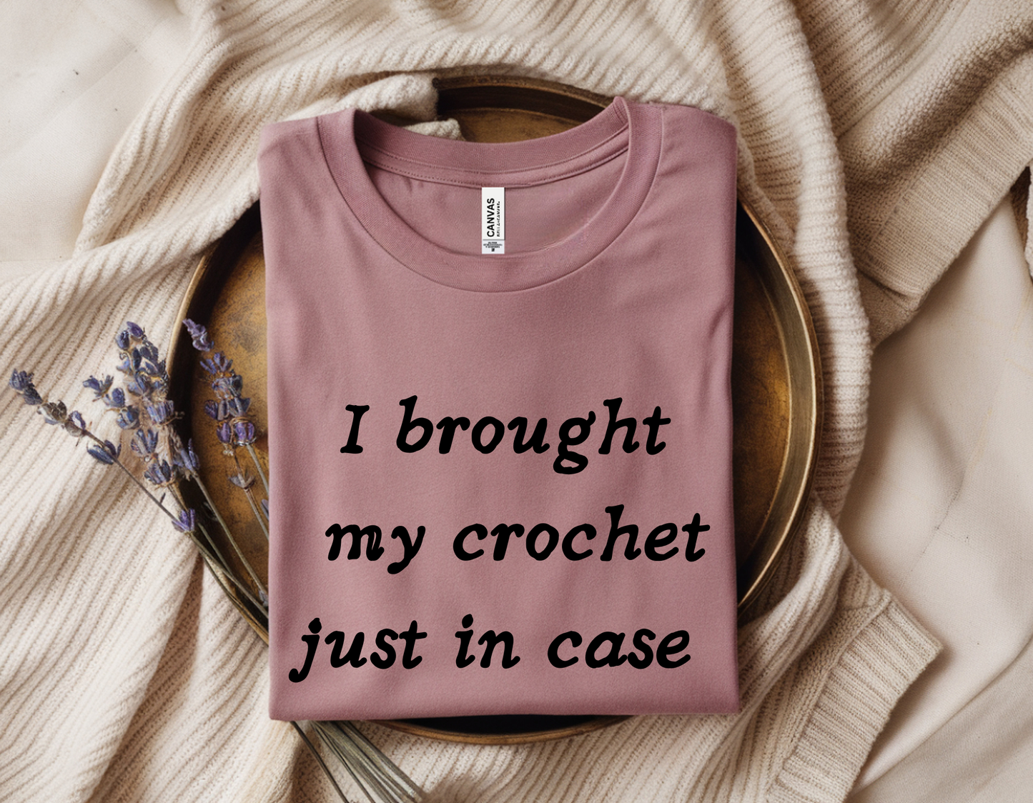 I Brought My Crochet Tee