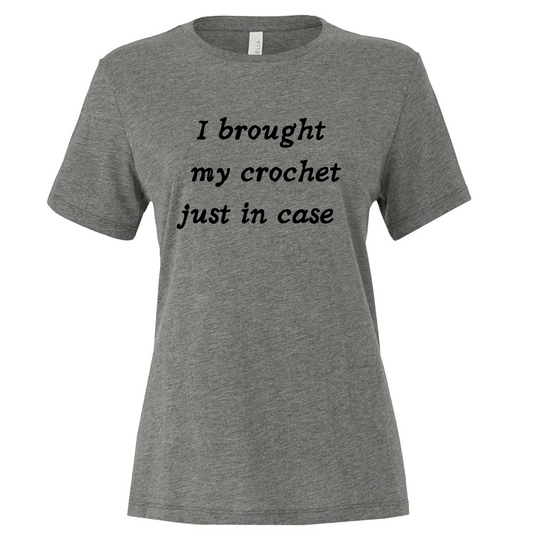 I Brought My Crochet Tee