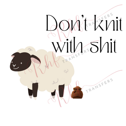 Sheep Don't Knit with Sh*t Transfer Sheet